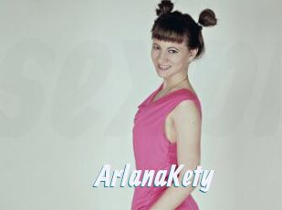 ArlanaKety