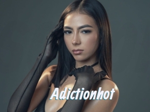 Adictionhot