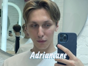 Adriancane