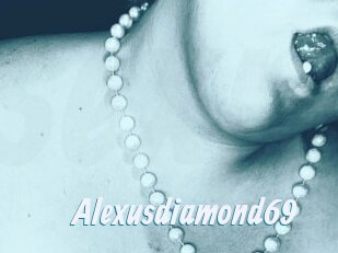 Alexusdiamond69