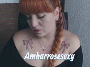 Ambarrosesexy