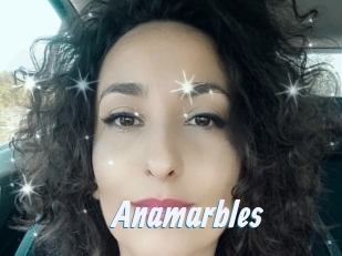 Anamarbles