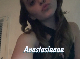 Anastasiaaaa