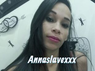 Annaslavexxx