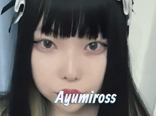 Ayumiross