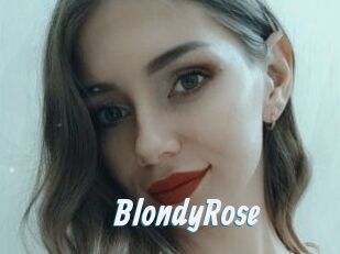 BlondyRose