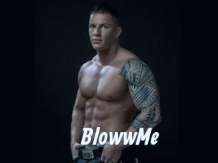 BlowwMe