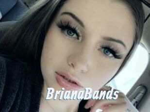 BrianaBands