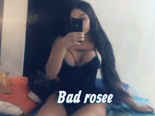 Bad_rosee