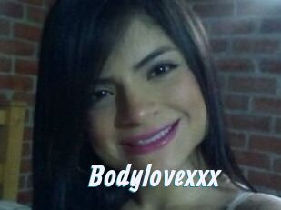 Bodylovexxx