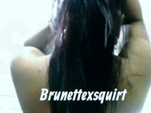 Brunettexsquirt