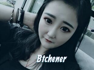 Btchener