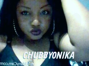 CHUBBYONIKA