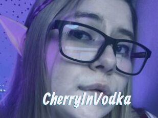 CherryInVodka