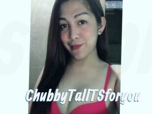 ChubbyTallTSforyou