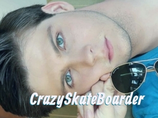 CrazySkateBoarder