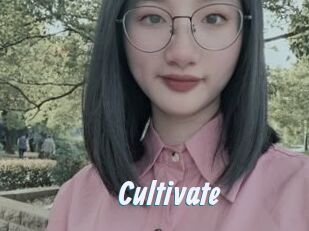 Cultivate