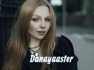 Danayaaster