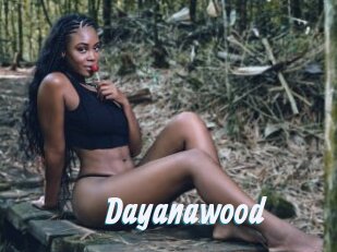 Dayanawood