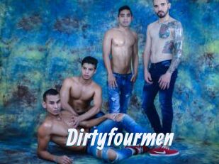 Dirtyfourmen