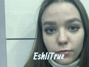 EshliTrue