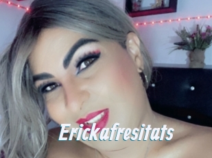 Erickafresitats