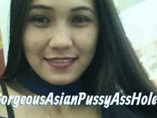 GorgeousAsianPussyAssHole