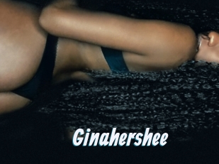 Ginahershee