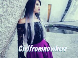 Girlfromnowhere