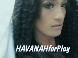 HAVANAHforPlay