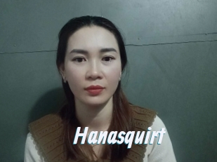 Hanasquirt