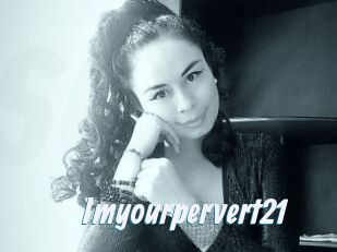 Imyourpervert21