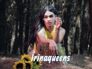 Irinaqueens