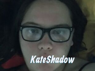 KateShadow