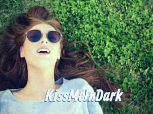 KissMeInDark