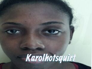 Karolhotsquirt