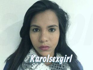 Karolsexgirl