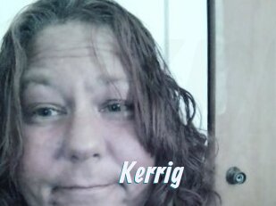 Kerrig