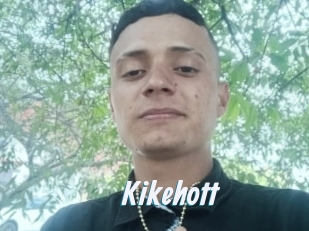 Kikehott