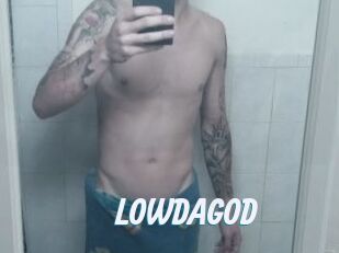 LOWDAGOD