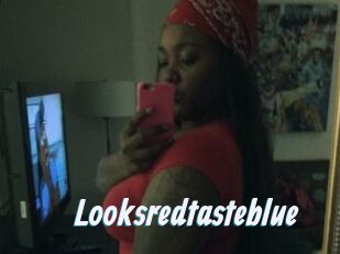 Looksredtasteblue