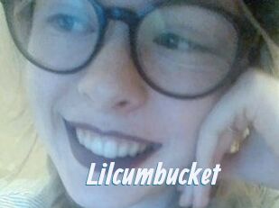 Lilcumbucket