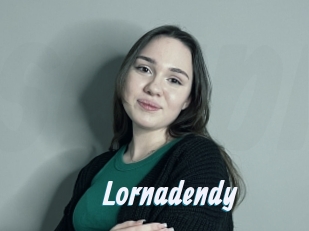 Lornadendy