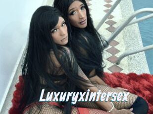 Luxuryxintersex