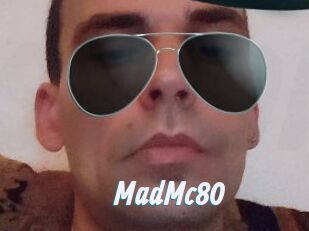 MadMc80