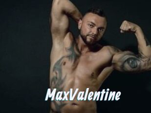 MaxValentine