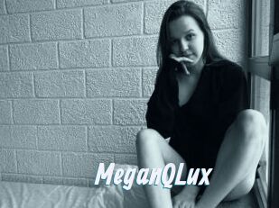 MeganQLux