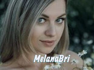 MelanaBri