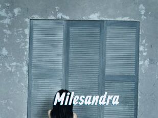 Milesandra