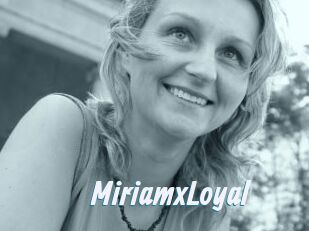 MiriamxLoyal